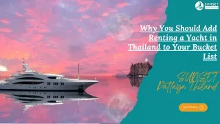 why you should add renting a yacht in thailand