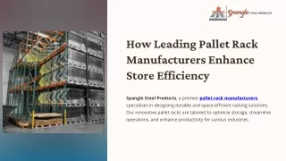 How Leading Pallet Rack Manufacturers Enhance Store Efficiency.pptx