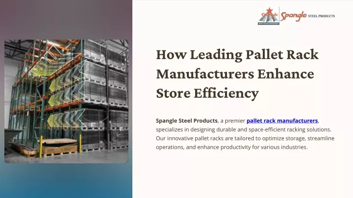 how leading pallet rack manufacturers enhance