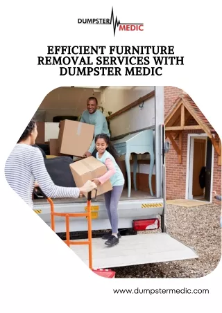 Efficient Furniture Removal Services with Dumpster Medic