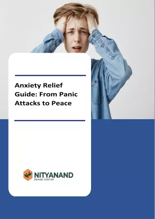 Anxiety Relief Guide: From Panic Attacks to Peace