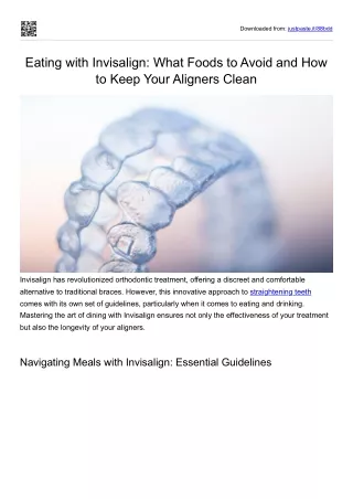 Eating with Invisalign What Foods to Avoid and How to Keep Your Aligners Clean