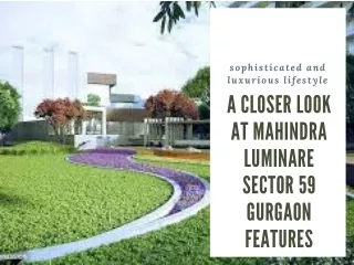 A Closer Look at Mahindra Luminare Sector 59 Gurgaon Features