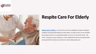 Personalized Respite Care for the Elderly – Ensuring Comfort and Wellbeing