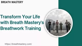 Transform Your Life with Breath Mastery's Breathwork Training