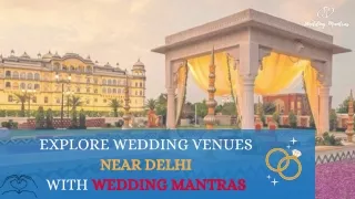 Wedding Venues Near Delhi | Book with Wedding Mantras