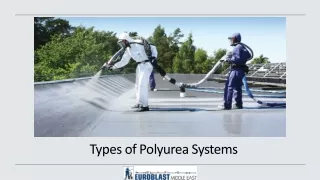 Types of Polyurea Systems