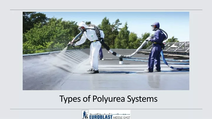 types of polyurea systems