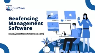 geofencing management software https desktrack