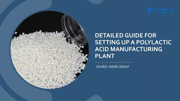 detailed guide for setting up a polylactic acid