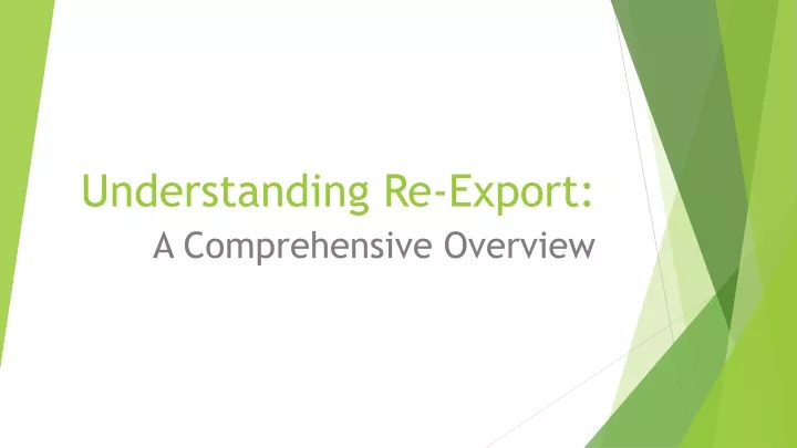 understanding re export a comprehensive overview