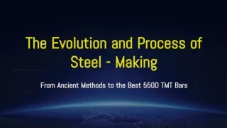 Title_ The Evolution and Process of Steel-Making_ From Ancient Methods to the Best 550D TMT Bars