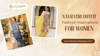 Navratri Outfit Fashion Inspirations For Women