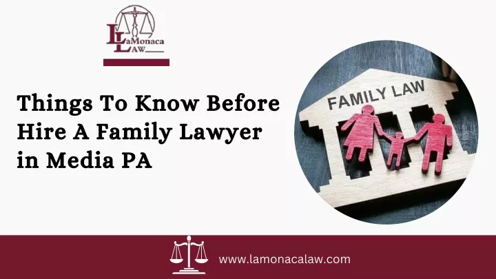 things to know before hire a family lawyer