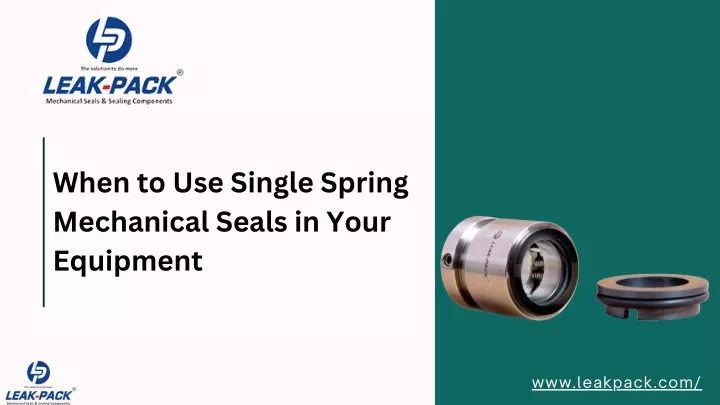 when to use single spring mechanical seals