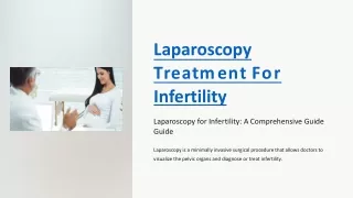 Laparoscopy Treatment for Infertility Advanced Diagnostic & Surgical Options