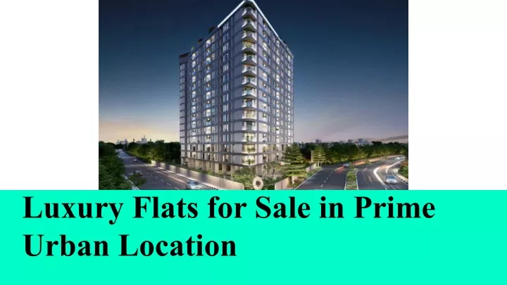 luxury flats for sale in prime urban location