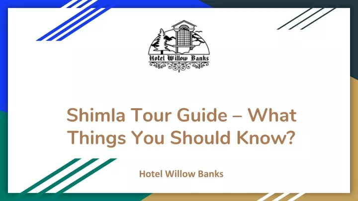 shimla tour guide what things you should know