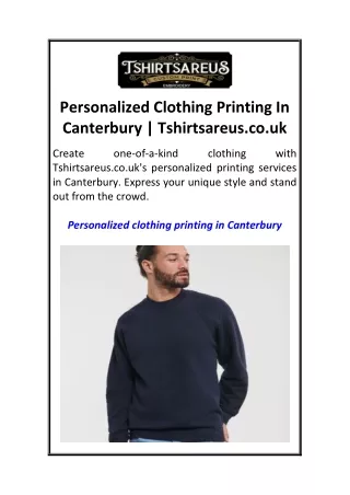 Personalized Clothing Printing In Canterbury  Tshirtsareus.co.uk