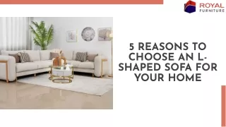 5 Compelling Reasons to Choose an L Shaped Sofa for Your Home