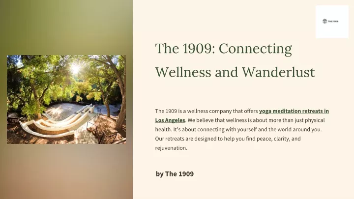 the 1909 connecting wellness and wanderlust