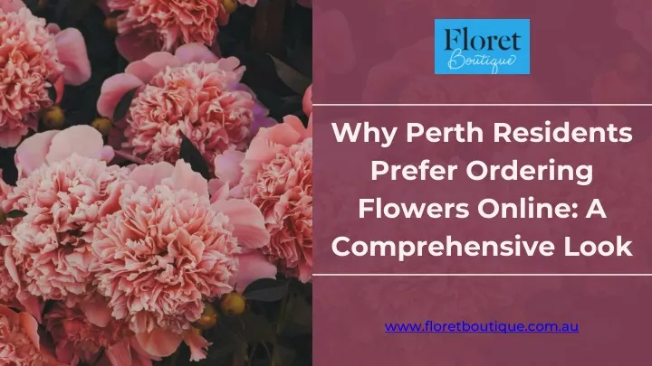 why perth residents prefer ordering flowers