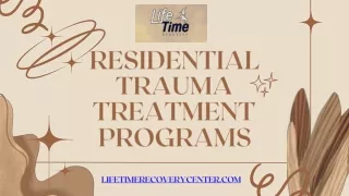 Residential Trauma Treatment Programs