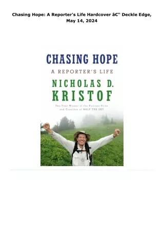 read chasing hope: a reporter's life     hardcover â€“ deckle edge, ma