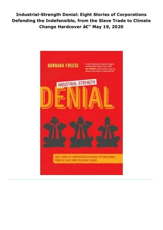 read industrial-strength denial: eight stories of corporations defendi