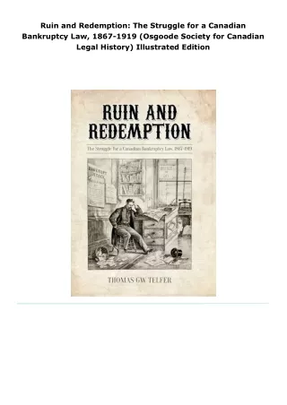 read ruin and redemption: the struggle for a canadian bankruptcy law,