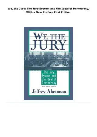 we the jury the jury system and the ideal