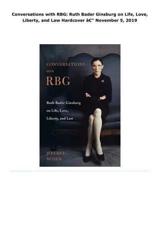 read conversations with rbg: ruth bader ginsburg on life, love, libert