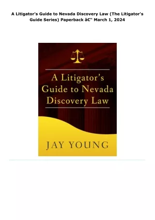 read a litigator's guide to nevada discovery law (the litigator's guid