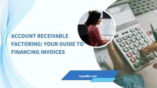 Account Receivable Factoring Your Guide to Financing Invoices