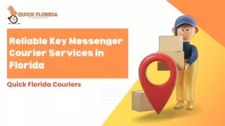 Reliable Key Messenger Courier Services in Florida - Quick Florida Couriers