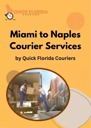 Miami to Naples Courier Services by Quick Florida Couriers