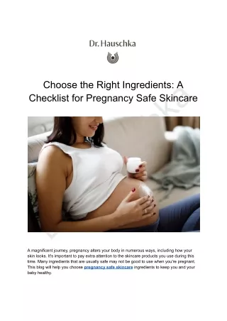 Choose the Right Ingredients: A Checklist for Pregnancy Safe Skincare