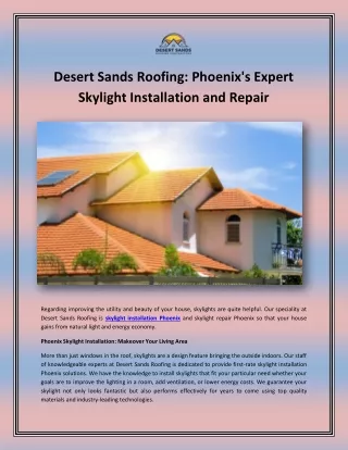 Desert Sands Roofing: Phoenix's Expert Skylight Installation and Repair