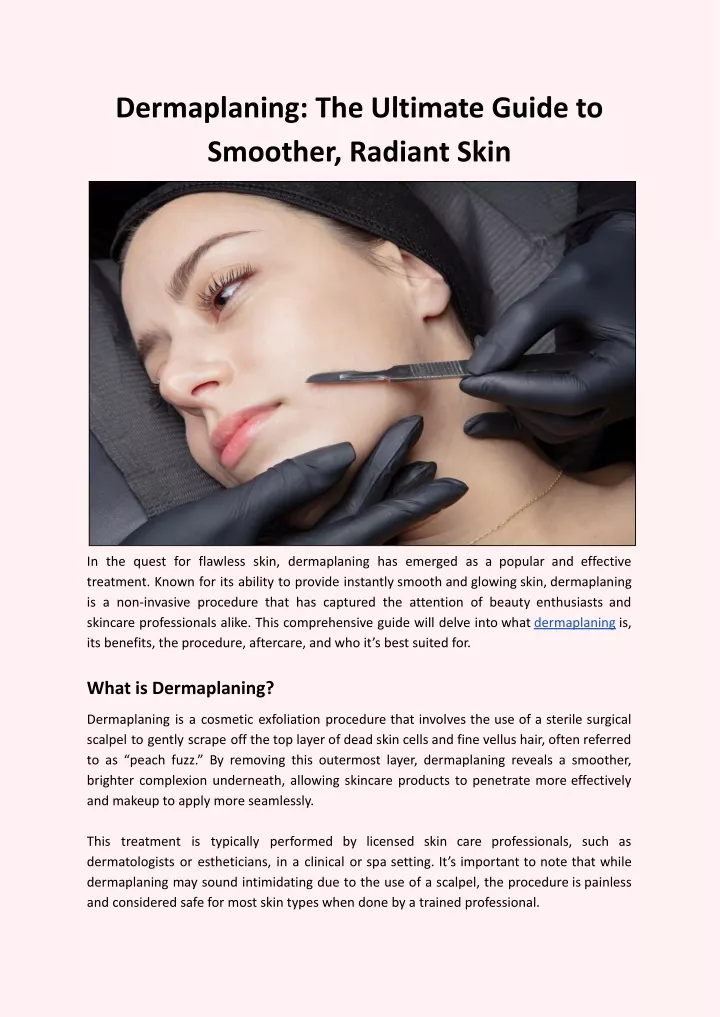 dermaplaning the ultimate guide to smoother