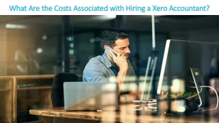 What Are the Costs Associated with Hiring a Xero Accountant