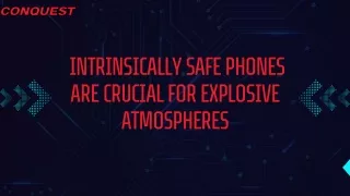 intrinsically safe phones are crucial