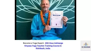 200 Hour Ashtanga Vinyasa Yoga Teacher Training Course in Rishikesh, India