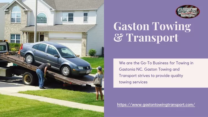 gaston towing transport