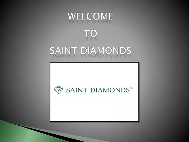 welcome to saint diamonds