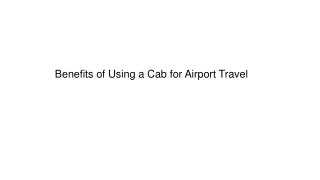 Benefits of Using a Cab for Airport Travel