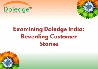 Examining Doledge India Revealing Customer Stories
