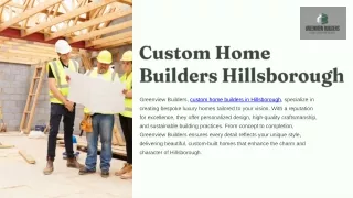 Custom Home Builders Hillsborough