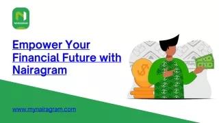 Empower Your Financial Future with Nairagram