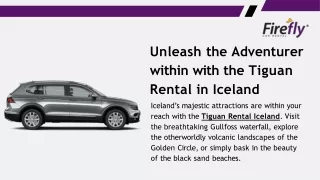 Adventure Awaits with Tiguan Rental Iceland – Firefly Car Rental Iceland