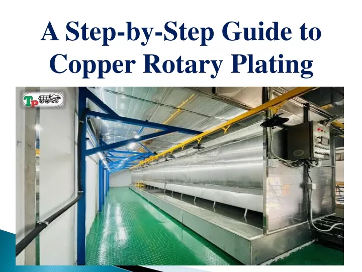 a step by step guide to copper rotary plating